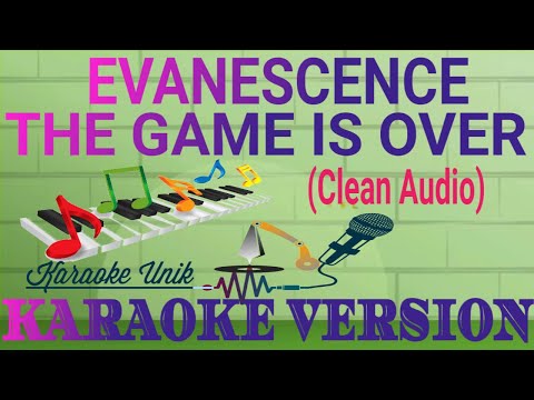 Evanescence - The Game Is Over Karaoke | Lyrics