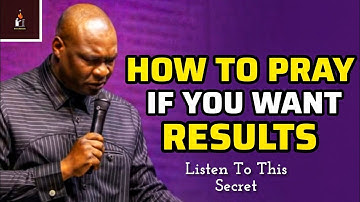 HOW TO PRAY: If You Need Violent Results in Prayer, LISTEN TO THIS SECRET - Apostle Joshua Selman
