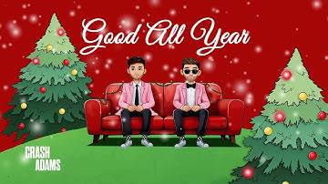 Crash Adams - Good All Year (Official Visualizer)