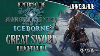Great Sword Budget Build Mhw Iceborne Amazing Builds Season 4