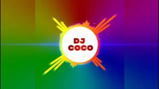 DJ COCO - REMIX 2023 🔥