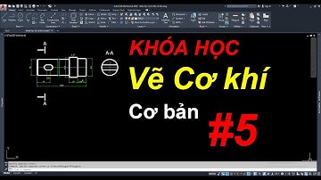Học Vẽ Cơ Khí Cơ Bản Với Bí Quyết Đơn Giản