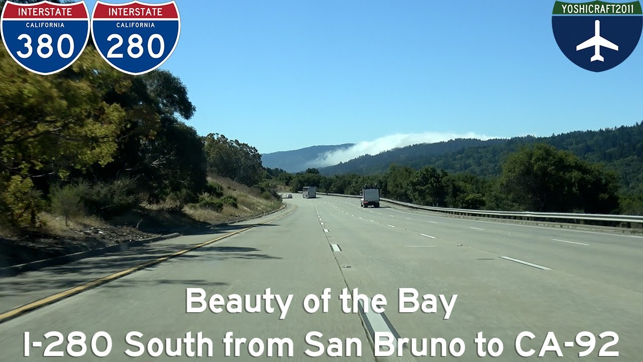 Beauty of the Bay - I-280 South from San Bruno to CA-92 - YouTube