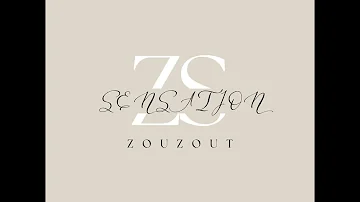 Zouzout - Sensation