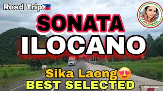 🇵🇭Diffun To Aglipay Road Trip/SONATA ILOCANO SIKA LAENG BEST SELECTED/mrs.mapalad
