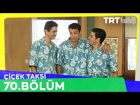 Çiçek Taksi 70. Bölüm @NostaljiTRT