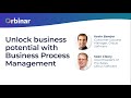 Unlock business potential with business process management