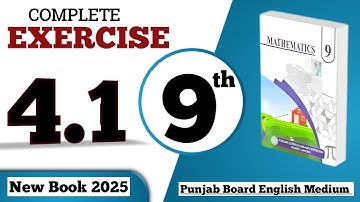 9 class math new book 2025 exercise 4.1 || PCTB || 9 class math exercise 4.1 complete || New book