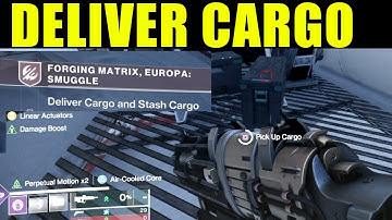 Destiny 2 - deliver cargo and stash cargo | FORGING MATRIX, EUROPA: smuggle (renegades)