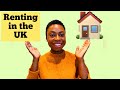 RENTING IN THE UK AS A NEW IMMIGRANT | FIRST TIME RENTING TIPS UK | HOUSE HUNTING UK |RENTING GUIDE