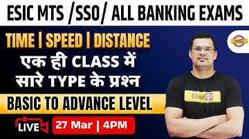 ESIC MTS/SSO | ALL BANKING EXAMS Time, Speed, Distance | BANKING MATHS BY MAHIPAL SIR | ESCI Exampur