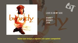 Brandy - Love Is On My Side (Subtitulada Español)