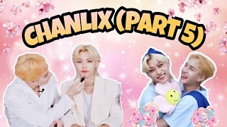 CHANLIX (Part 5) - 