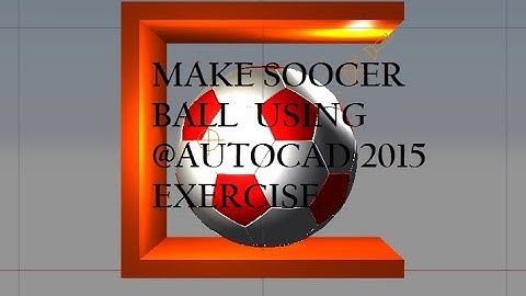 autocad tips and tricks 2017 @ 3D BALL MAKING WITH AUTOCAD@tutorial