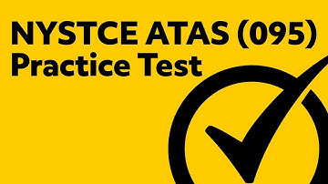 NYSTCE Assessment of Teaching Assistant Skills (ATAS) (095) Practice Test