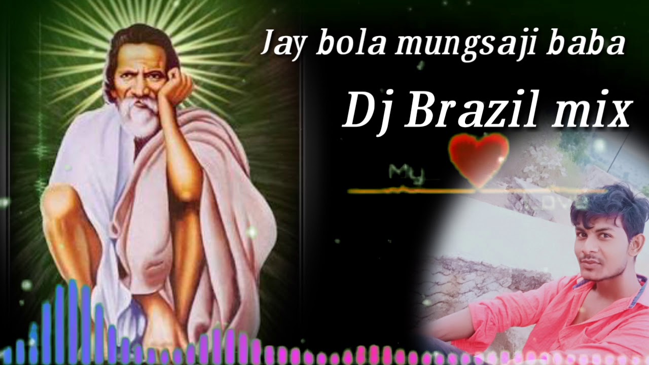 Jay bola mungsaji baba dj  brazil mix