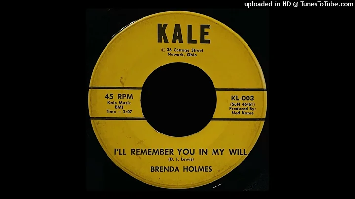 Brenda Holmes - I'll Remeber You In My Will - Kale...