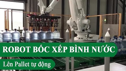 Robot bốc xếp bình nước lên Pallet tự động - Palletizing System