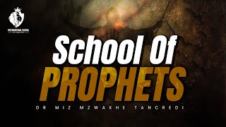 The School of Prophets-part 1 #NewVideo - Miz Mzwakhe Tancredi
