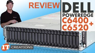 Dual Socket Dell PowerEdge C6520 REVIEW with C6400 Chassis | IT Creations