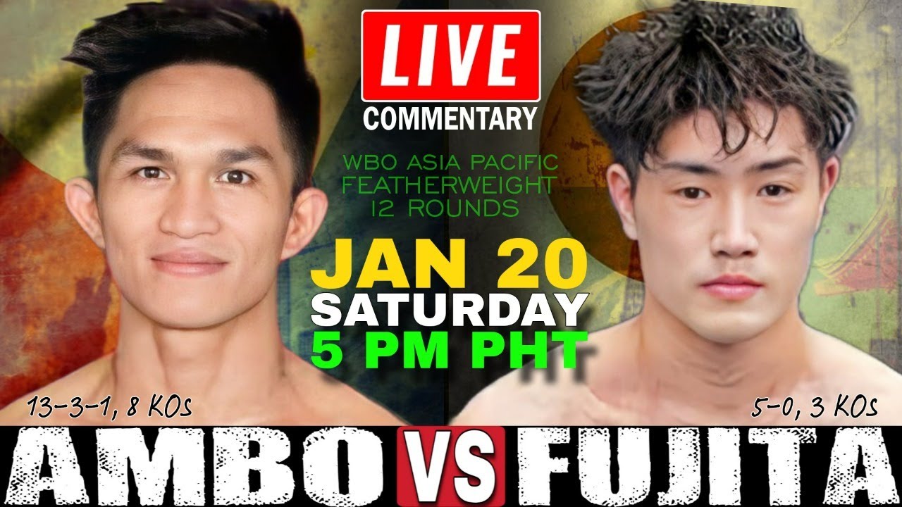 LIVE Joseph Ambo vs Kenji Fujita Commentary WBO Asia Pacific Featherweight Title   12 Rounds