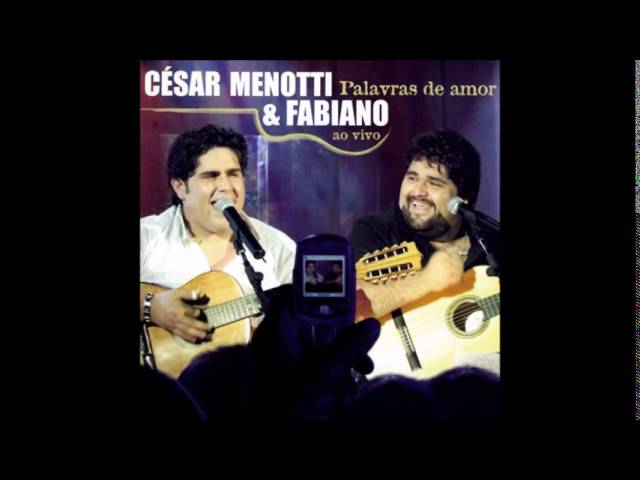 César Menotti & Fabiano - Mensagem Pra Ela