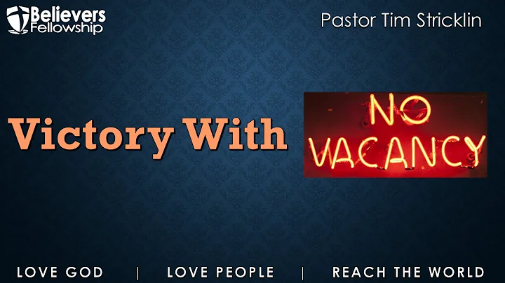 11-13-2022 | Victory with No Vacancy | Pastor Tim ...