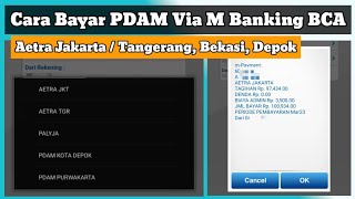 Cara Bayar PDAM Aetra Jakarta / Tangerang, Bekasi, Depok Lewat M Banking BCA ( BCA Mobile ) screenshot 4