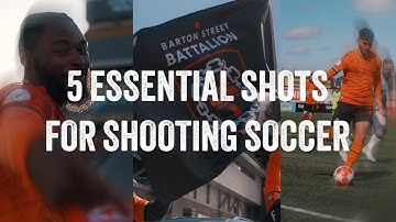 5 ESSENTIAL shots for shooting soccer!