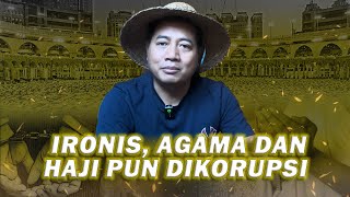 Download Lagu Korupsi Dana Haji, Lalu Apa Berikutnya? - Politik Syaiun-Syaiun Adi Prayitno MP3 Download Lagu Korupsi Dana Haji, Lalu Apa Berikutnya? - Politik Syaiun-Syaiun Adi Prayitno MP3