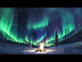 Northern Lights in the Arctic with Cozy Fire [Sleep &amp; Relaxation]