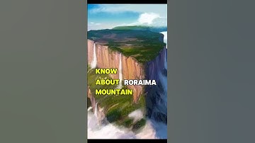 "Mount Roraima: The Mysterious Table Mountain of Venezuela"