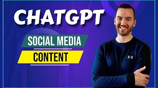 How To Use ChatGPT To Create Content (For Social Media)