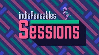 Indispensables Sessions 1x03 | Stand Up Now!