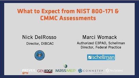 What to Expect from NIST 800-171& CMMC Assessments