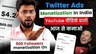 ?1000 Views = $10? || Twitter Ads Monetization In India(Launched) || Twitter Monetization Criteria