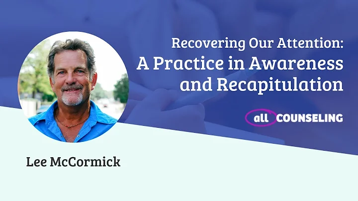 Recovering Our Attention: A Practice in Awareness ...