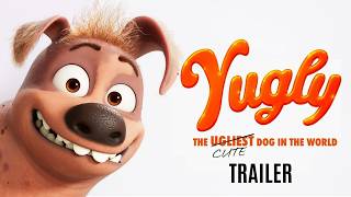 YUGLY- Trailer