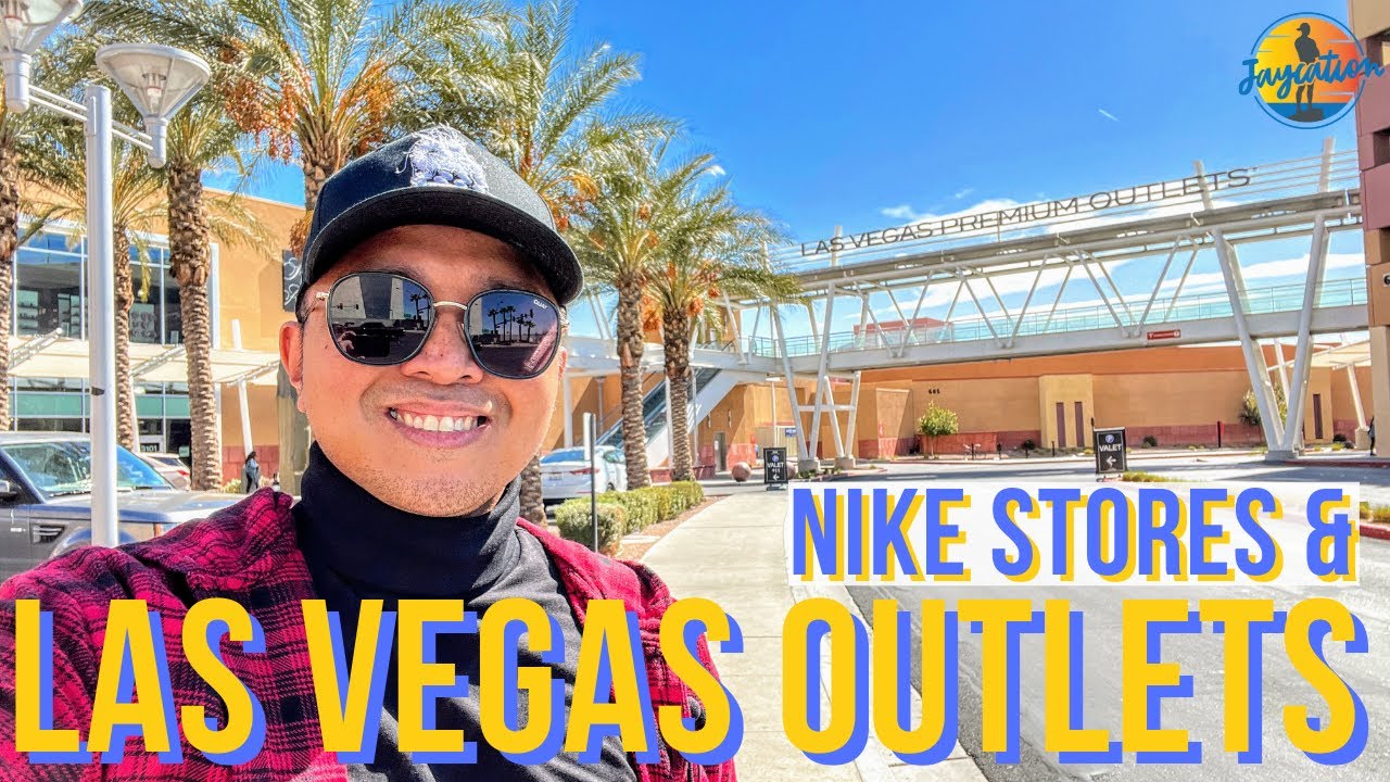 Prisionero considerado Pepino Shopping at ALL Las Vegas OUTLETS & NIKE STORES ! - YouTube