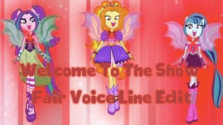 Welcome To The Show (Fair Voice Line Edit) -Dazzlings