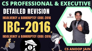 IBC-2016 | DETAILED REVISION | CS PROFESSIONAL | CS EXECUTIVE |