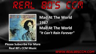 Watch Mad At The World It Cant Rain Forever video