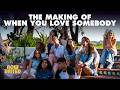 The Making of ‘When You Love Somebody’ (Throwback)