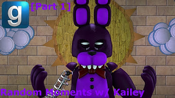 Gmod Random Moments w/ Kailey [Part 1]