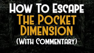 How To Escape The Pocket Dimension In SCP: Containment Breach