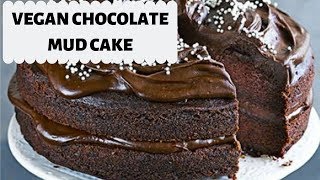Vegan chocolate mud cake | easy recipe ...