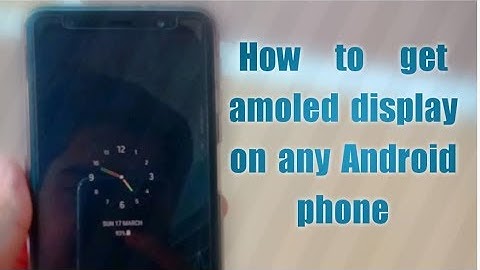 Get AMOLED Display On Any Android Smartphone !! Always On AMOLED.... [Urdu/hindi]