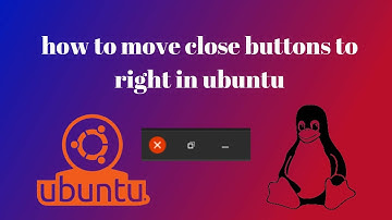 How to move minimize maximize and close button to right in ubuntu?