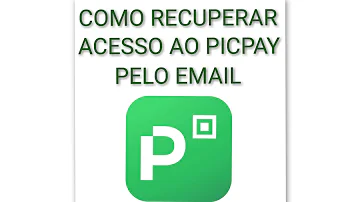 Como autorizar dispositivo PicPay por E-mail?