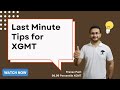 Exam Day Tips for XGMT | How to crack XGMT | Section-Wise Strategy and Important Topics